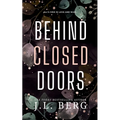 Behind Closed Doors