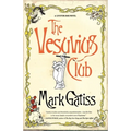 The Vesuvius Club: A Bit of Fluff