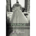 Plunge: 13 Poems To My Wife
