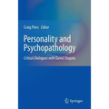 Personality and Psychopathology: Critical Dialogues with David Shapiro