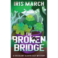 The Broken Bridge: A Succulent Sleuth Cozy Mystery