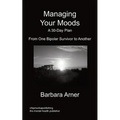 Managing Your Moods: A 30-Day Plan