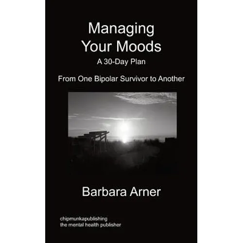 Managing Your Moods: A 30-Day Plan