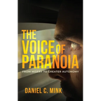 The Voice of Paranoia: From Misery to Greater Autonomy - Paperback