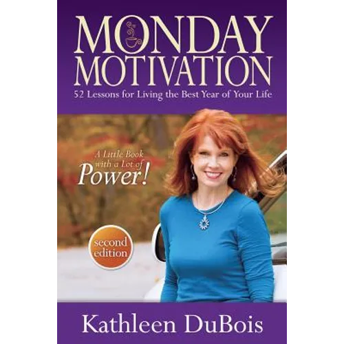 Monday Motivation: 52 Lessons for Living the Best Year of Your Life