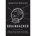 Brainhacked: How Big Tech Trains Your Brain to Spend-And How to Fight Back