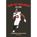 Tampa Bay Buccaneers Quiz Book: 500 Questions on the Pirates in Pewter