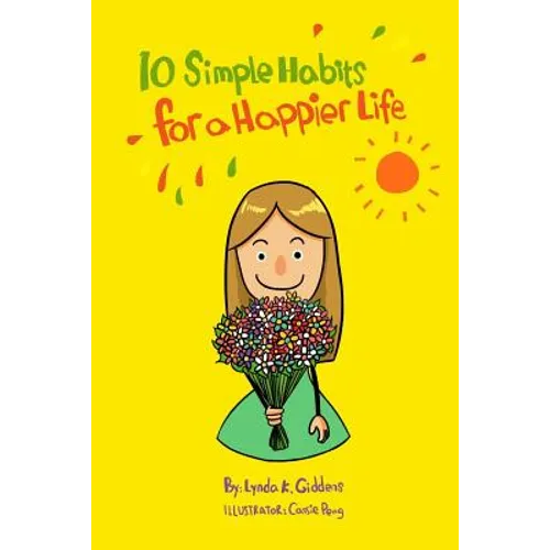 10 Simple Habits for a Happier Life