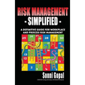 Risk Management Simplified: A Definitive Guide for Workplace and Process Risk Management