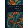 The Small House at Allington