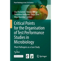 Critical Points for the Organisation of Test Performance Studies in Microbiology: Plant Pathogens as a Case Study