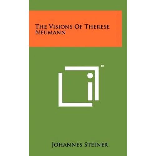 The Visions of Therese Neumann