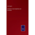 Estimates of some Englishmen and Scotchmen
