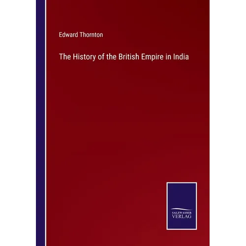 The History of the British Empire in India