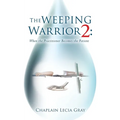 The Weeping Warrior 2