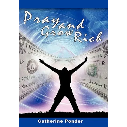 Pray and Grow Rich