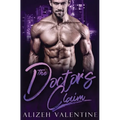 The Doctor's Claim: A Billionaire Single Daddy Romance
