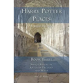 Harry Potter Places Book Three - Snitch-Seeking in Southern England and Wales