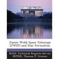 James Webb Space Telescope (JWST) and Star Formation