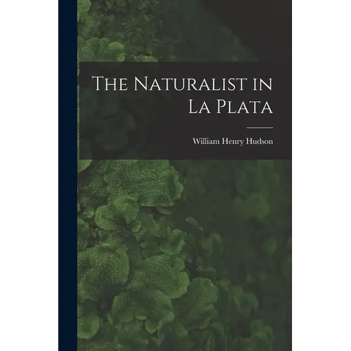 The Naturalist in La Plata