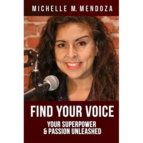 Find Your Voice: Your Superpower & Passion Unleashed