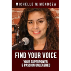 Find Your Voice: Your Superpower & Passion Unleashed - Paperback