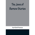 The Jews of Barnow: Stories