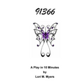 91366: A 10-minute play