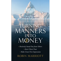 Turning Manners into Money