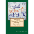 The True Beauty Of Math: Volume 2, Giving Life To Sets