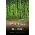Pathways Through the Forest