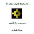 How to design Celtic Knots - a guide for beginners