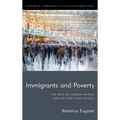 Immigrants and Poverty: The Role of Labour Market and Welfare State Access