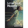 Letting Go of Heaven
