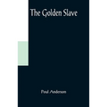 The Golden Slave