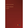A Voyage to Abyssinia: in large print