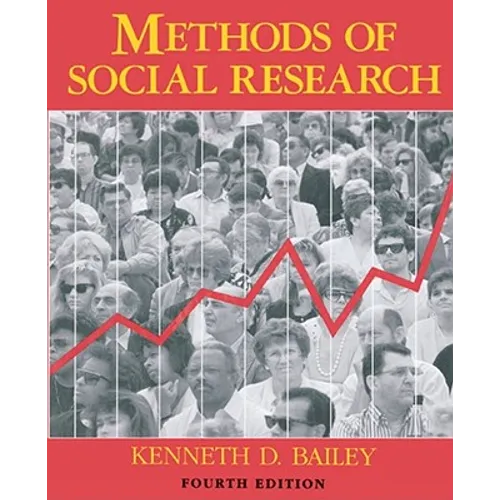 Methods of Social Research, 4th Edition