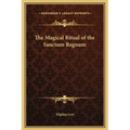 The Magical Ritual of the Sanctum Regnum