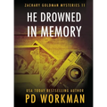 He Drowned in Memory