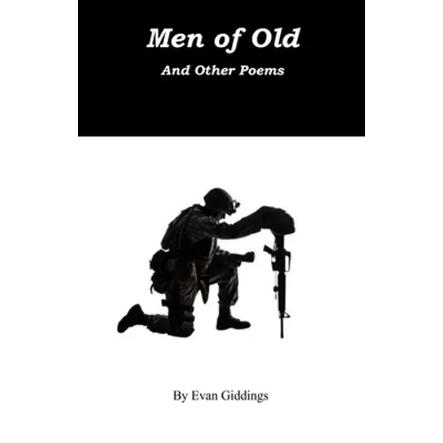 Men of Old: And other Poems