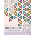 Geometric Coloring Easy Pattern for Adult and Grown ups: Creativity and Mindfulness Pattern Coloring Book for Adults and Grown ups