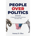 People Over Politics: A Nonpartisan Analysis of the Issues that Matter Most