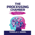 The Processing Chamber