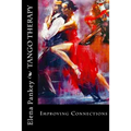 Tango Therapy: Improving Connections