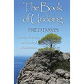 The Book of Undoing: Direct Pointing to Nondual Awareness