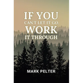 If You Can't Let It Go, Work It Through