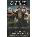 Wichita Undercover: A Private Eye Series