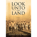 Look Unto the Land