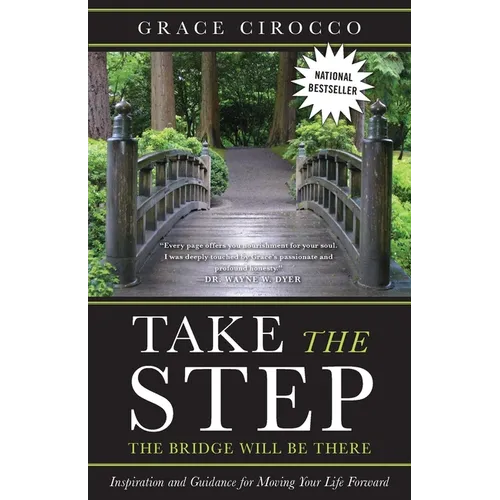 Take the Step, the Bridge Will Be There: Inspiration and Guidance