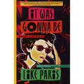 It Was Gonna Be Like Paris